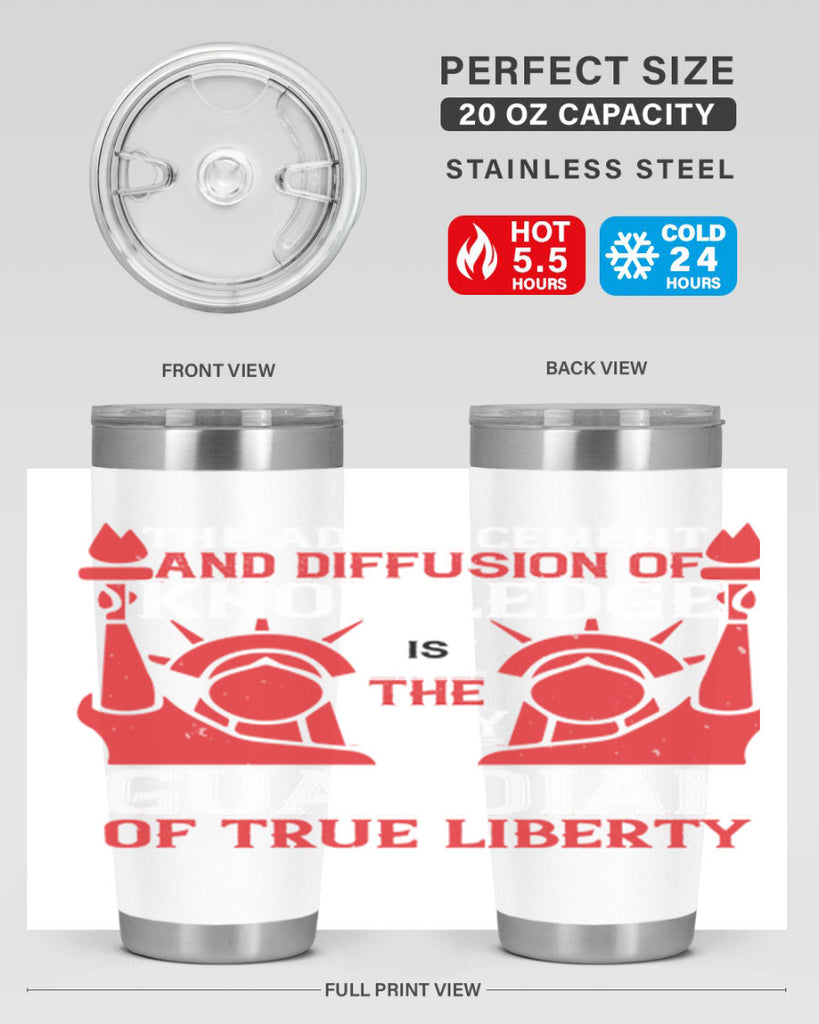 the advencement and diffusion of knowledge Style 190#- Fourt Of July- Tumbler