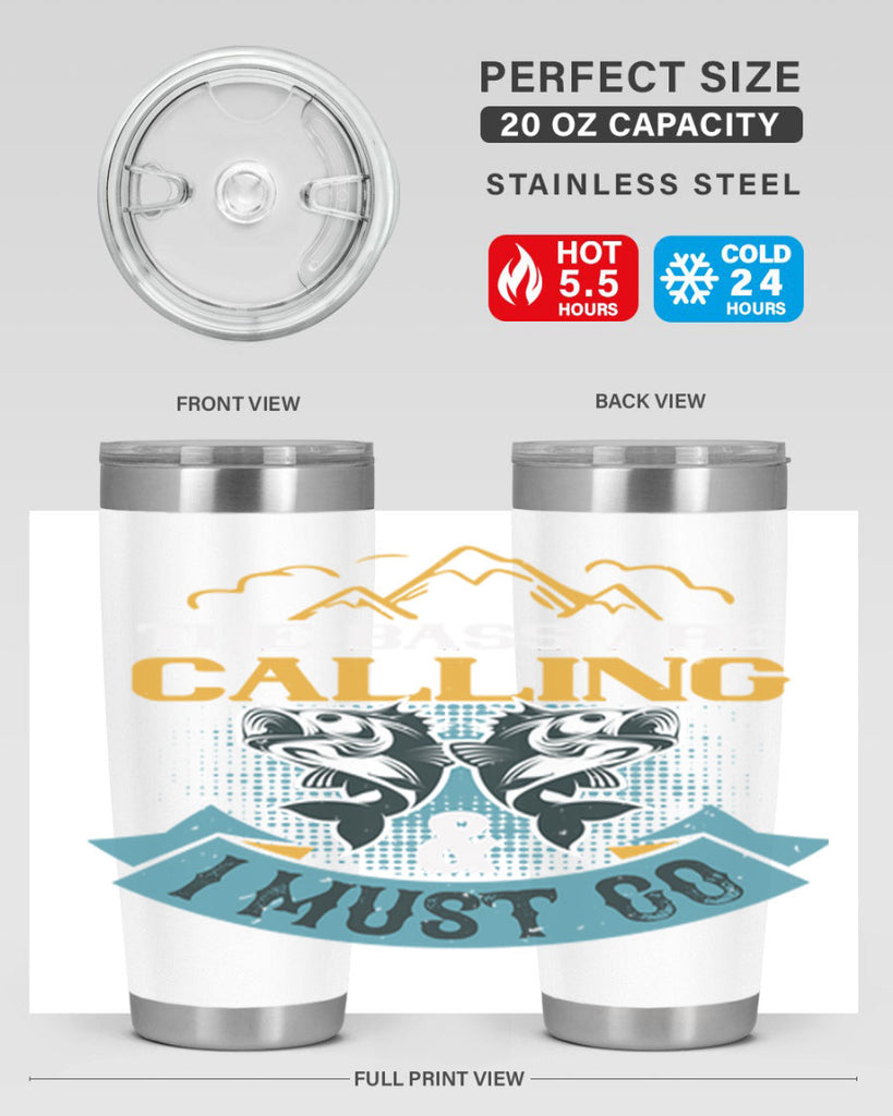 the bass are calling 30#- fishing- Tumbler