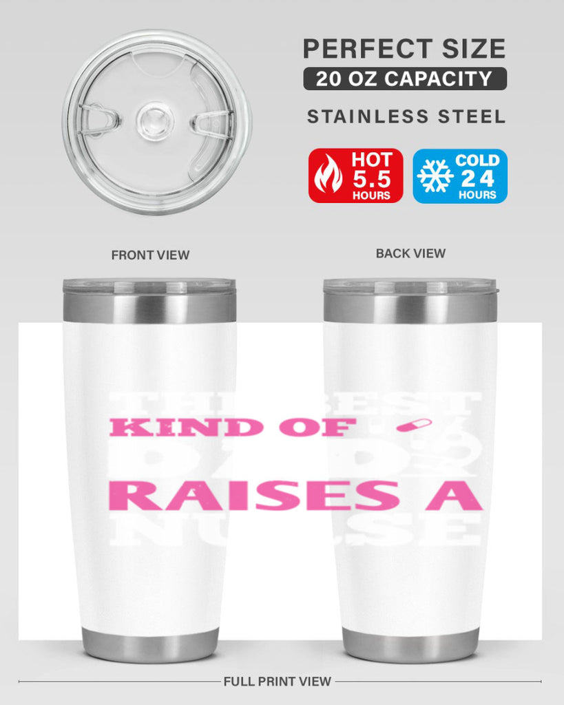 the best kind of raises a nurse Style 240#- nurse- tumbler