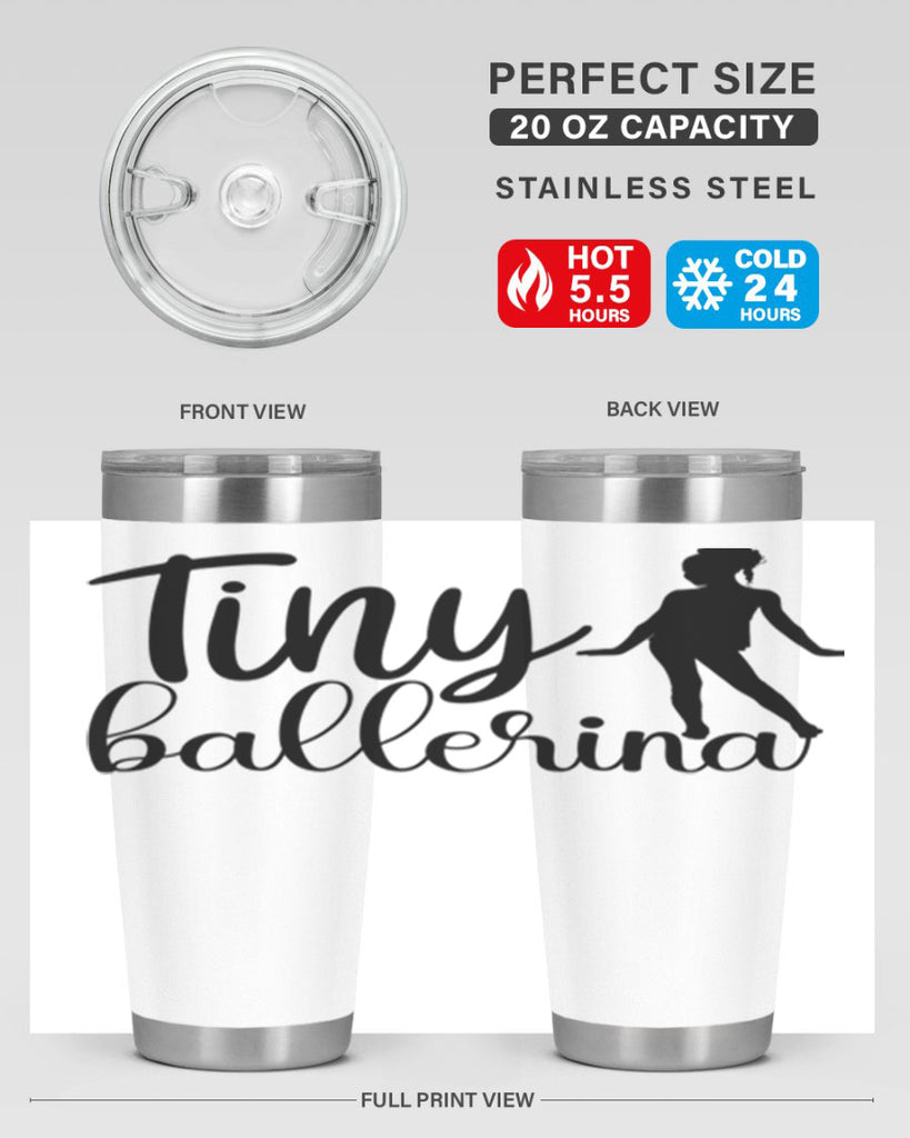 tiny ballerina90#- ballet- Tumbler