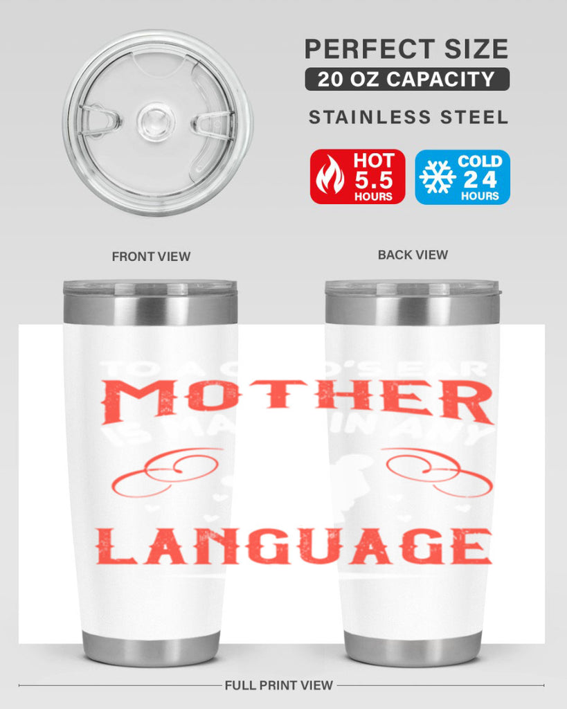 to a child’s ear ‘mother’ is magic in any language 34#- mom- Tumbler