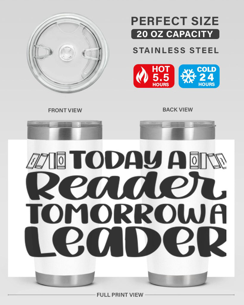 today a reader tomorrow a leader 23#- reading- Tumbler