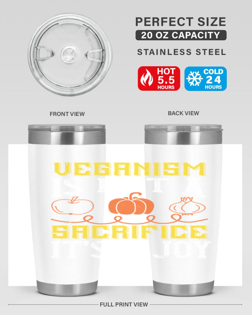 veganism is not a sacrificeits a joy 17#- vegan- Tumbler