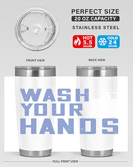 wash your hands Style 13#- corona virus- Tumbler