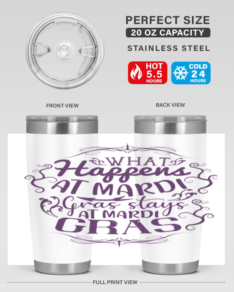 what happens at mardi gras stays at mardi gras 31#- mardi gras- Tumbler