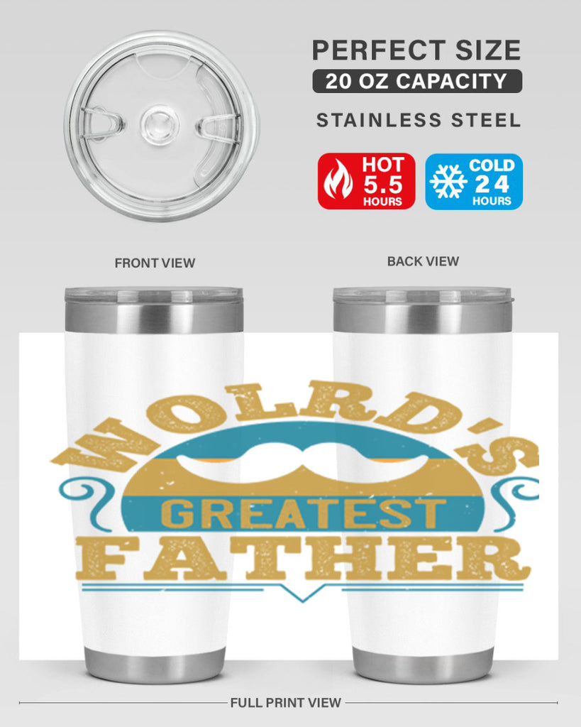 wolrds greatest father 154#- fathers day- Tumbler
