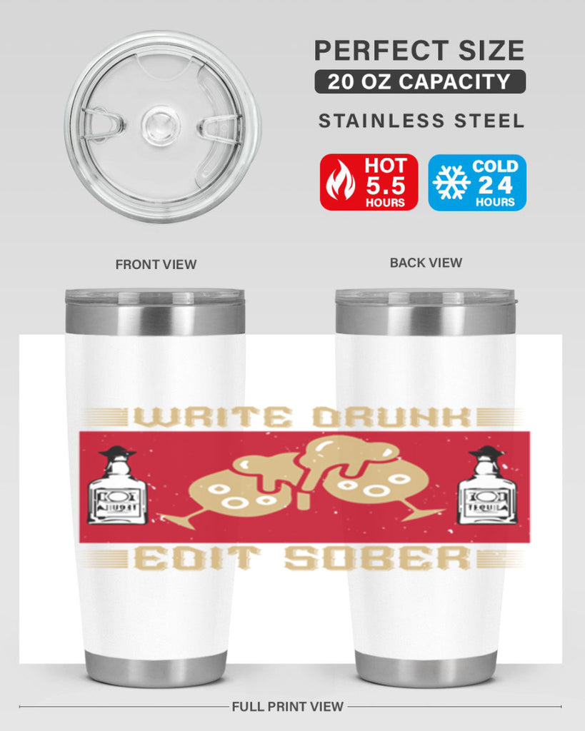 write drunk edit sober 14#- drinking- Tumbler