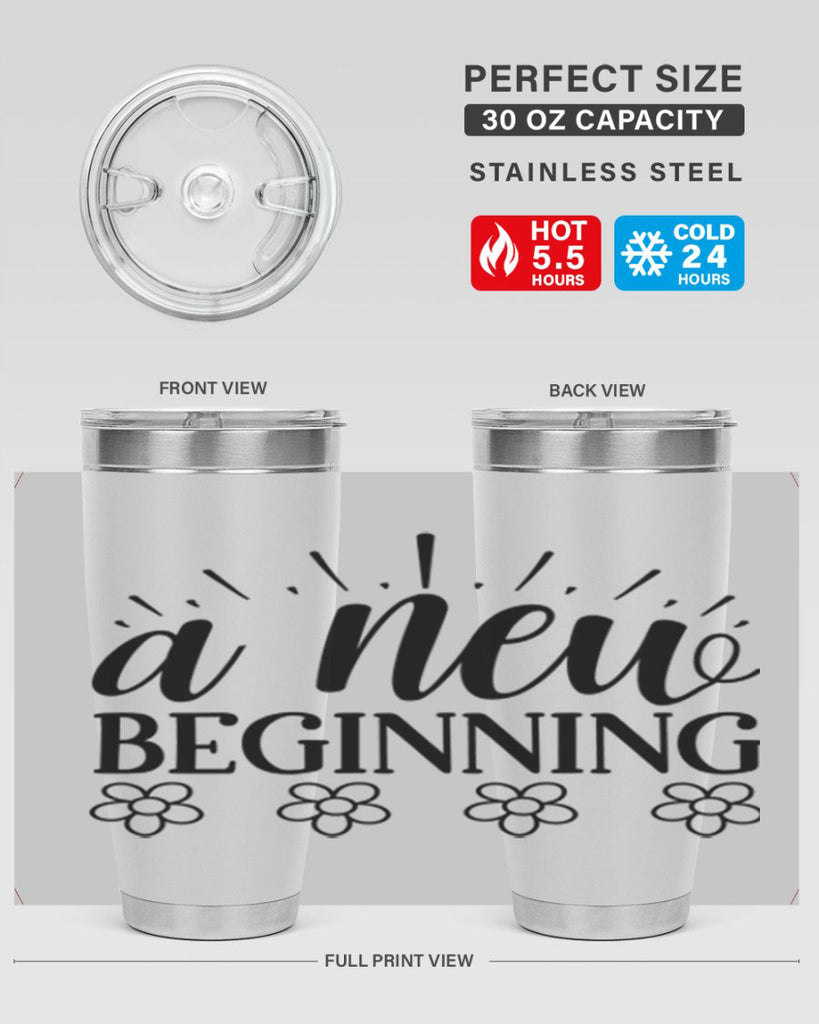 A new beginning  15#- spring- Tumbler