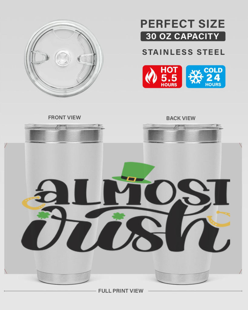 Almost Irish Style 107#- St Patricks Day- Tumbler