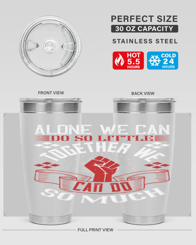 Alone we can do so little together we can do so much Style 4#- coaching- tumbler