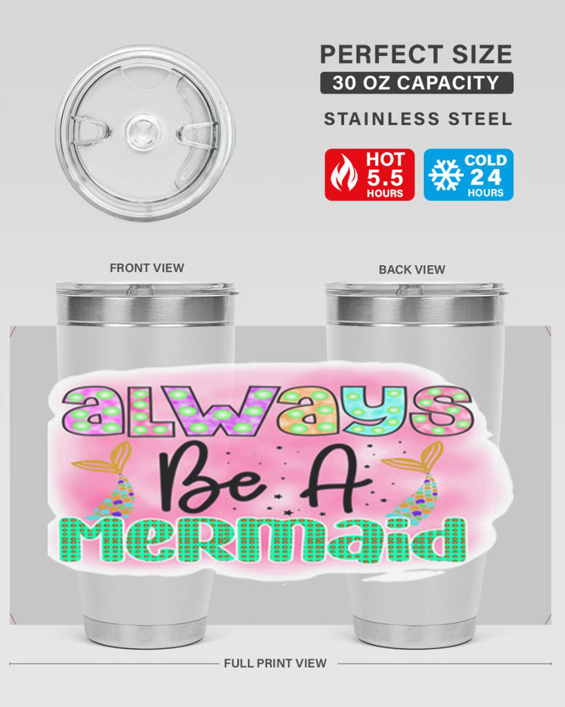 Always Be A Mermaid 13#- mermaid- Tumbler