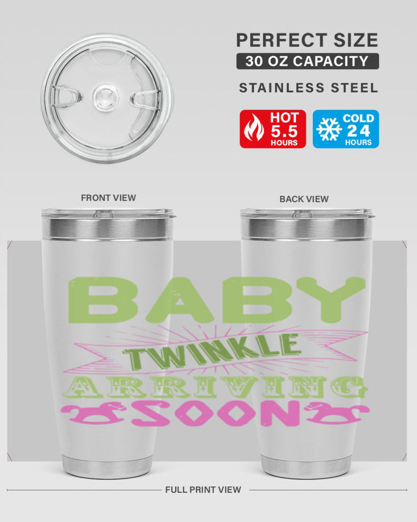 Baby Twinkle arriving soon Style 293#- baby- tumbler