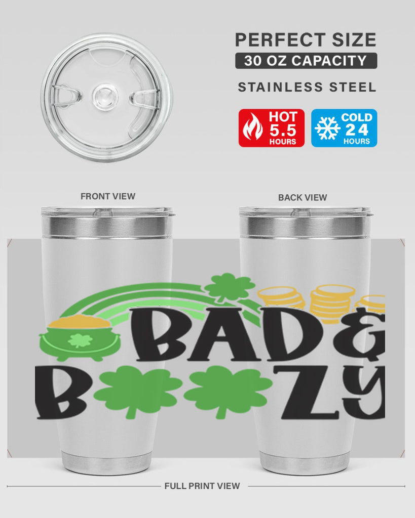 Bad Boozy Style 105#- St Patricks Day- Tumbler