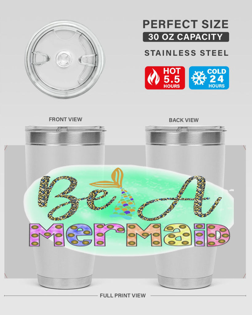 Be A Mermaid 51#- mermaid- Tumbler