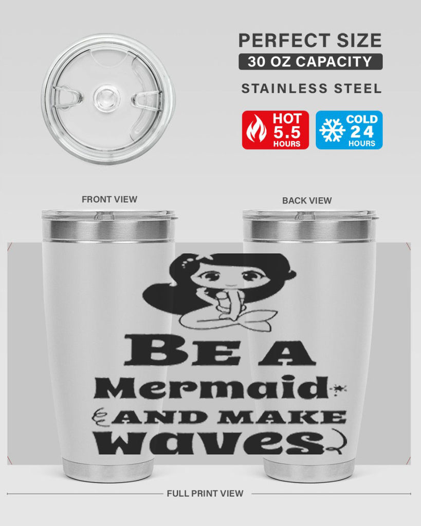 Be a Mermaid and make 52#- mermaid- Tumbler