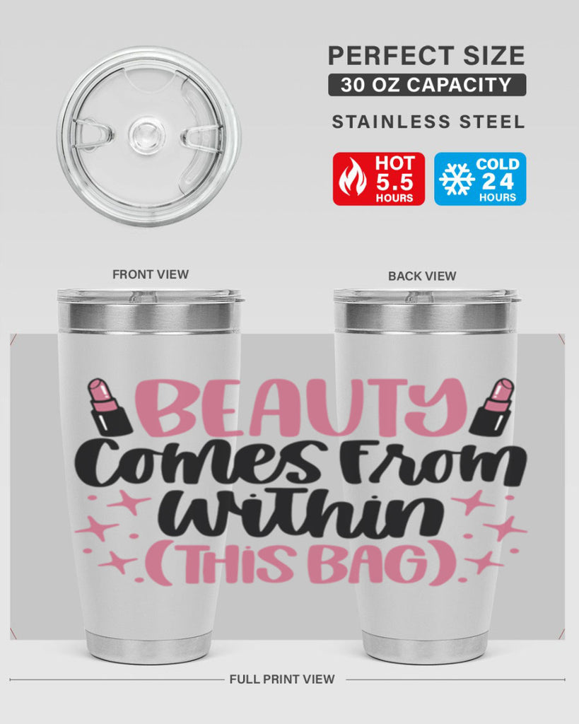 Beauty Comes From Within This Bag Style 138#- make up- Tumbler