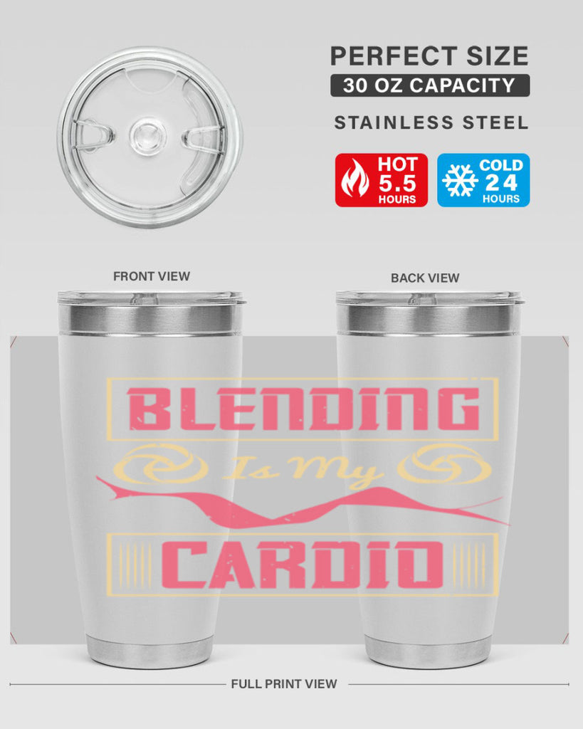 Blending is my cardio Style 167#- make up- Tumbler