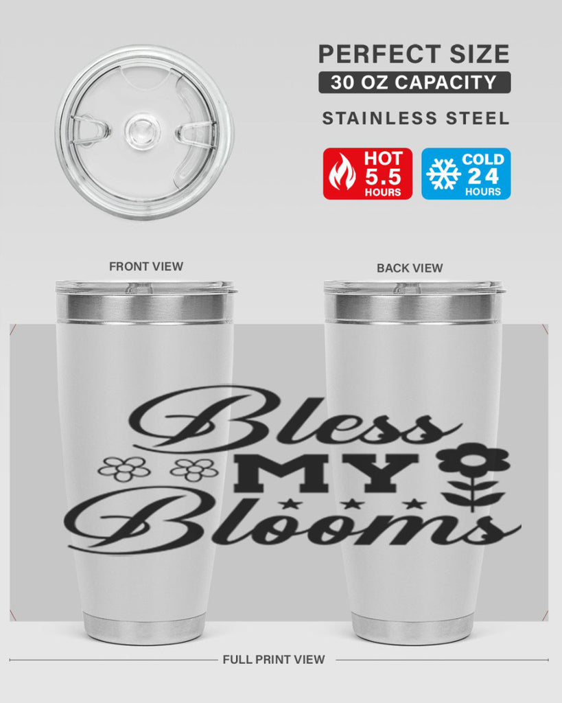 Bless my blooms  62#- spring- Tumbler
