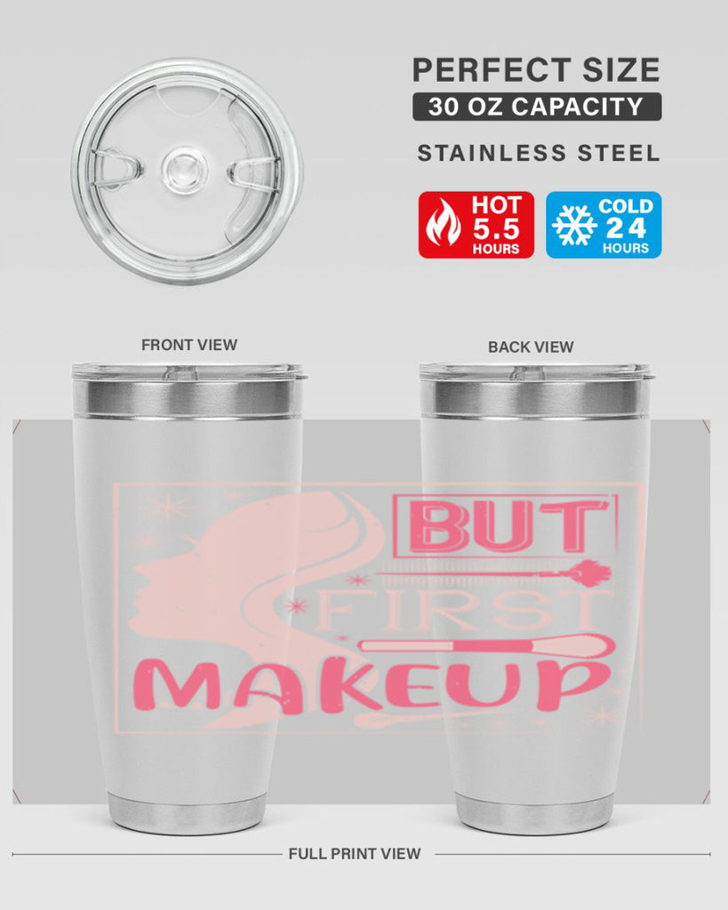 But first makeup Style 260#- make up- Tumbler