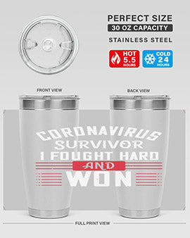 Corona Virus Survivor i fought and own Style 4#- corona virus- Tumbler