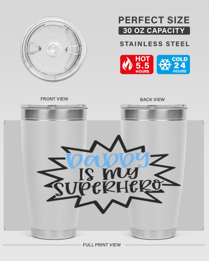 Daddy Is My Superhero Style 101#- baby- tumbler