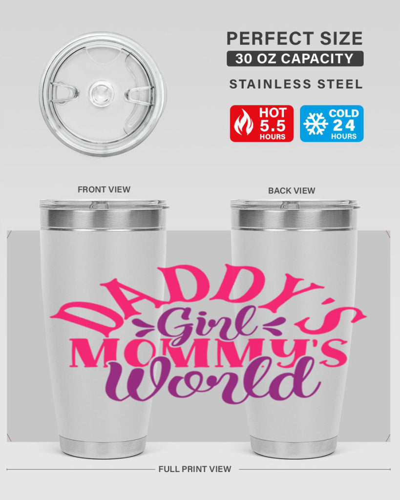 Daddys Girl Mommys World Style 268#- baby- tumbler