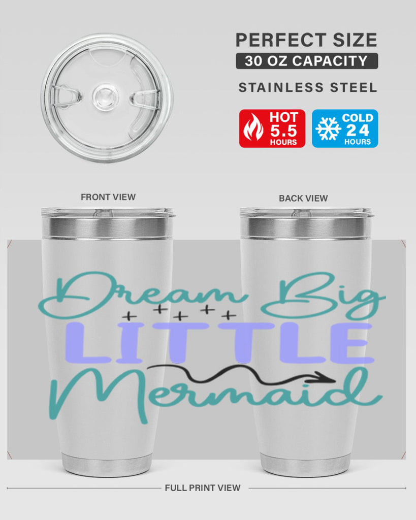 Dream Big Little Mermaid 118#- mermaid- Tumbler