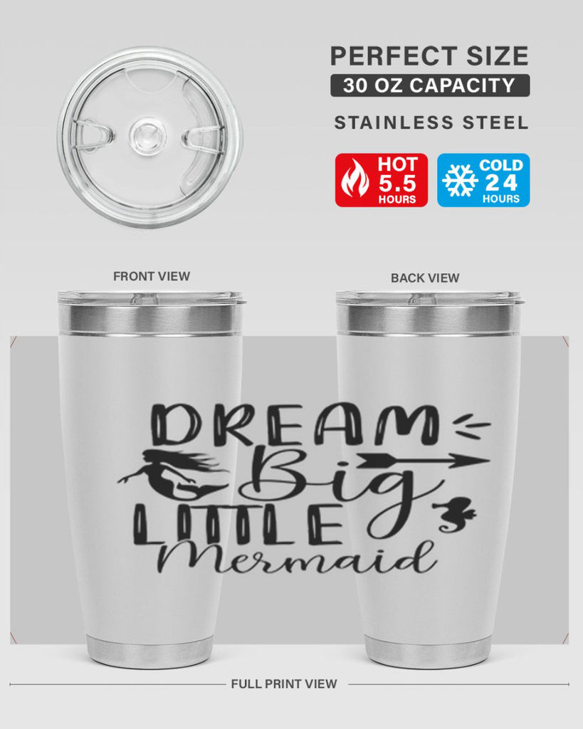 Dream Big Little Mermaid 120#- mermaid- Tumbler