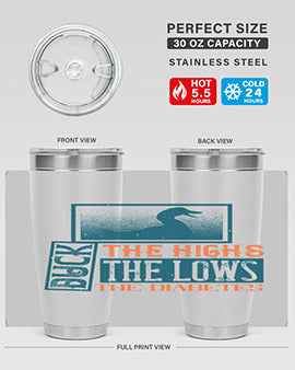 Duck The Highs Duck The Lows Duck The Diabetes Style 40#- diabetes- Tumbler