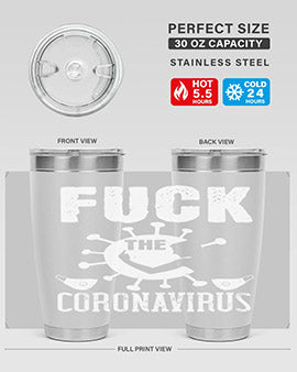 Fuck the CORONAVIRUS Style 39#- corona virus- Tumbler