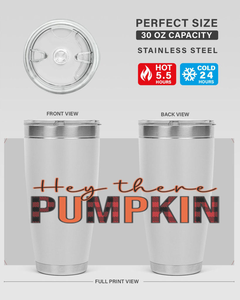 Hey there pumpkin 306#- fall- Tumbler