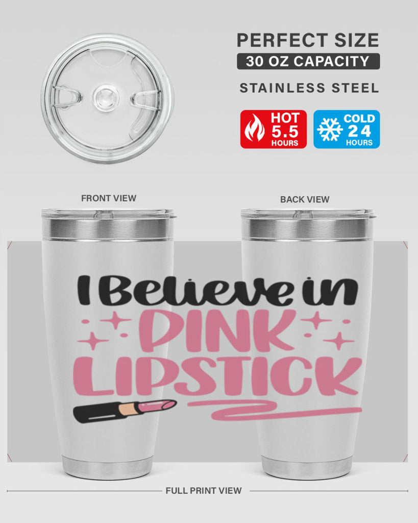 I Believe In Pink Lipstick Style 85#- make up- Tumbler
