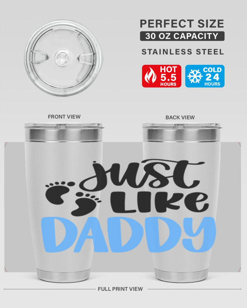 Just Like Daddy Style 77#- baby- tumbler