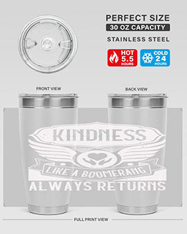 Kindness like a boomerang always returns Style 43#- volunteer- Tumbler