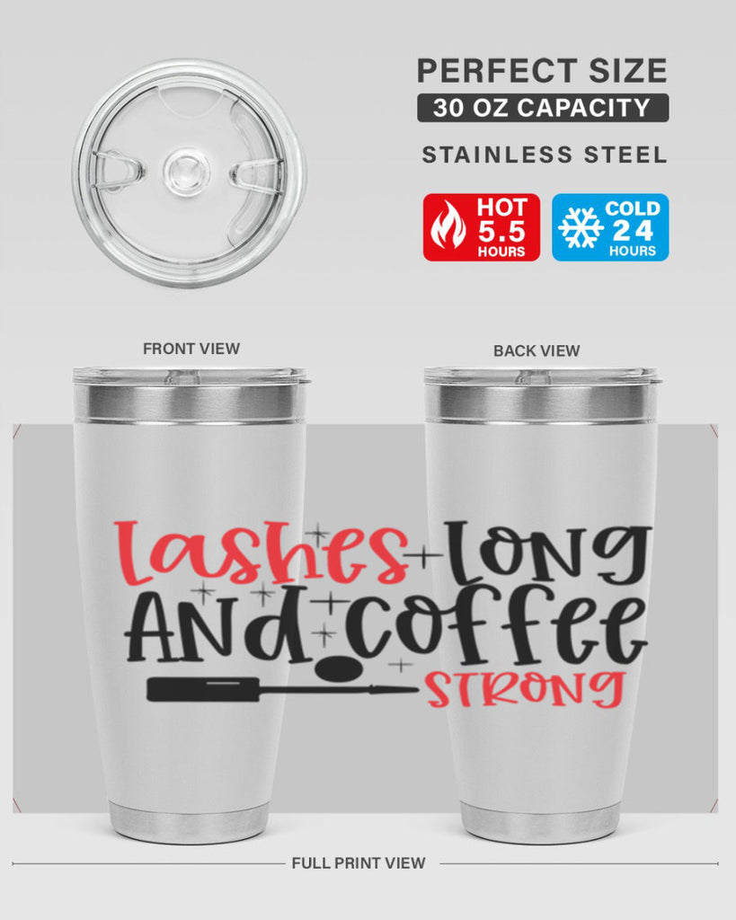 Lashes Long And Coffee Strong Style 232#- make up- Tumbler