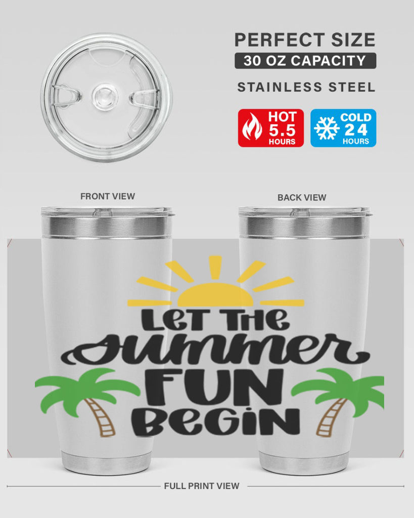Let The Summer Fun Begin Style 35#- summer- Tumbler
