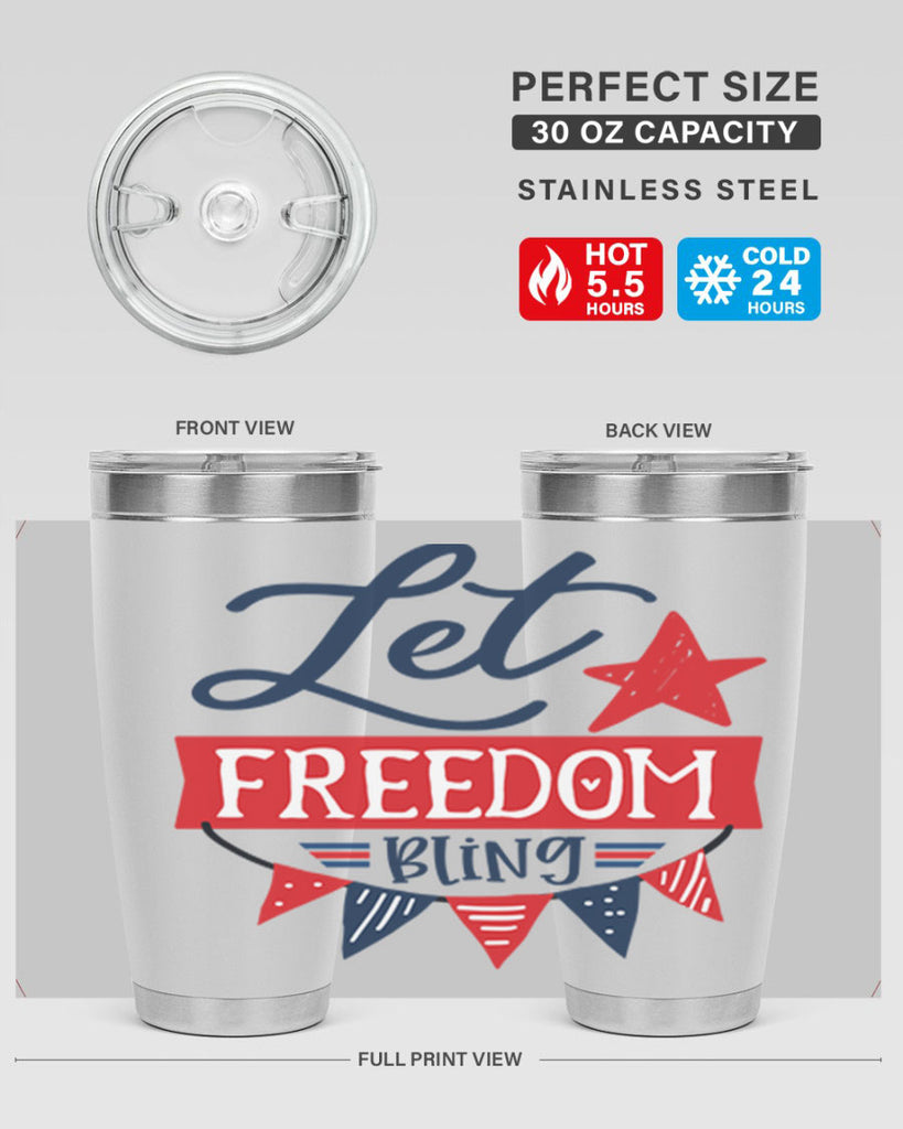Let freedom bling Style 78#- Fourt Of July- Tumbler