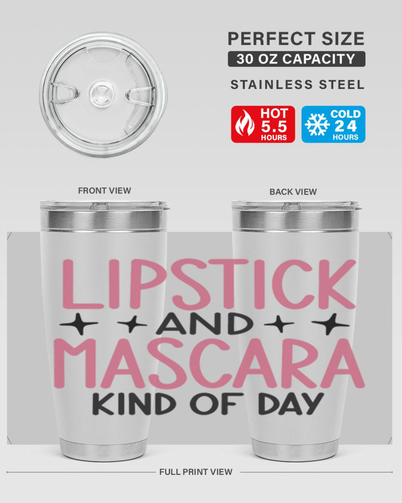 Lipstick and Mascara Kind of Day Style 57#- make up- Tumbler