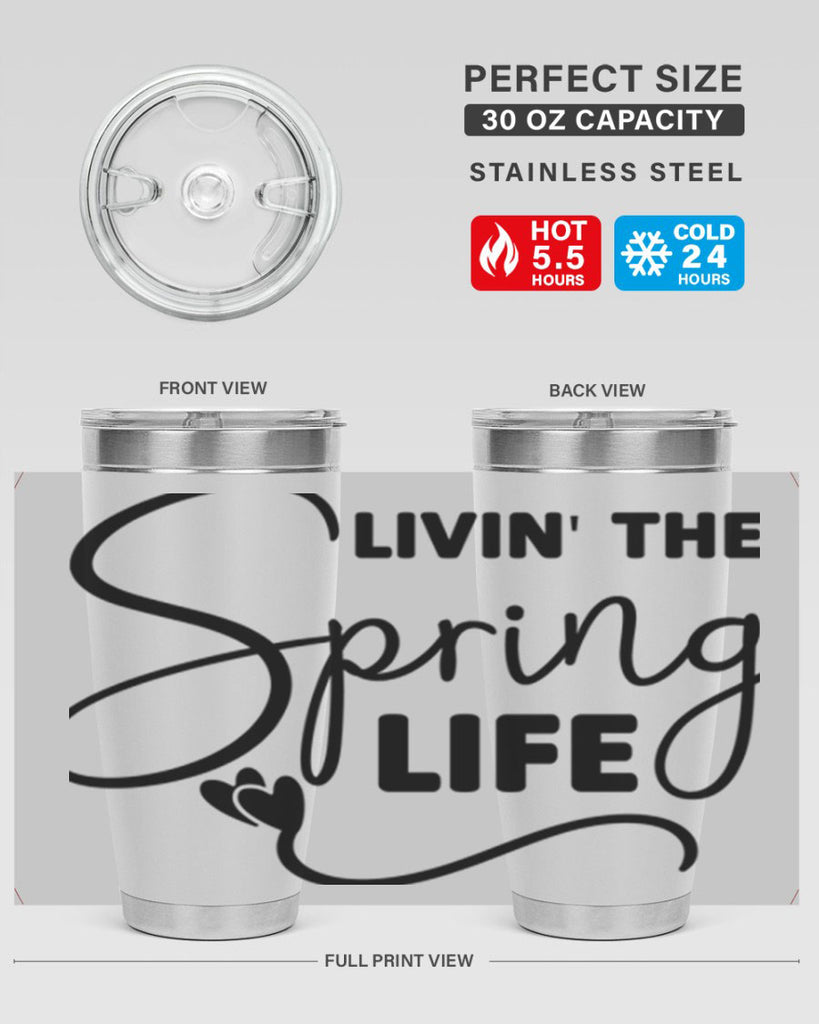 Livin' the Spring Life316#- spring- Tumbler