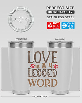 Love is A Legged Word Style 20#- cat- Tumbler