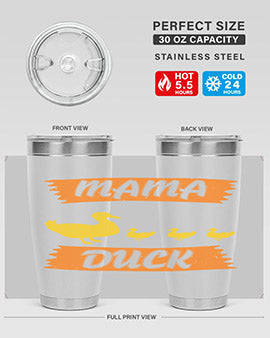 Mama Duck Style 26#- duck- Tumbler