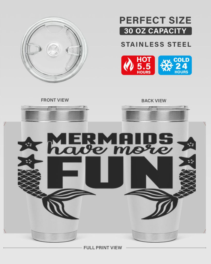 Mermaids have more fun 492#- mermaid- Tumbler