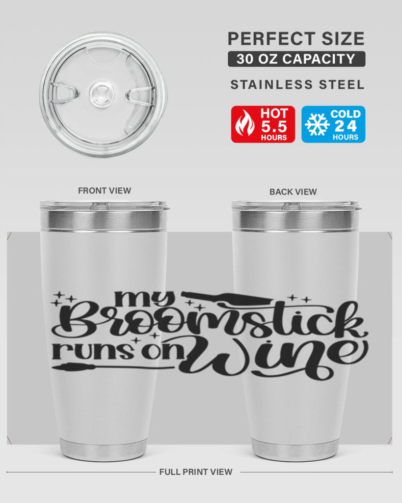 My Broomstick Runs On Wine Style 34#- make up- Tumbler