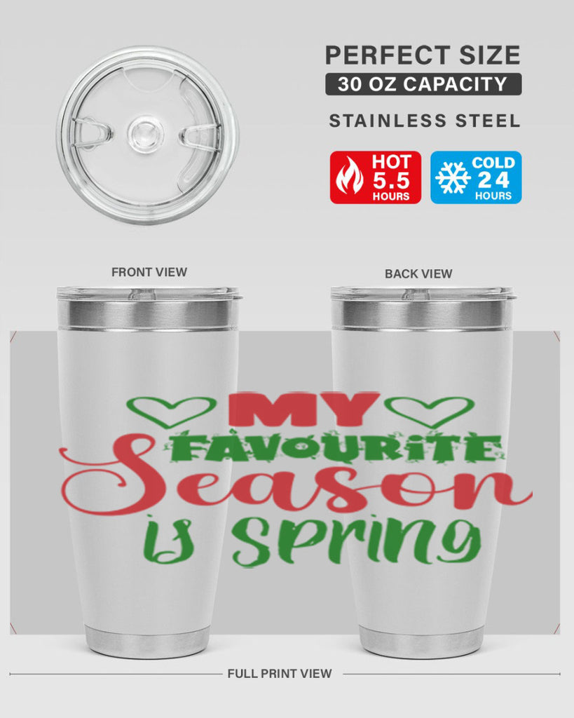My Favourite Season is Spring 351#- spring- Tumbler