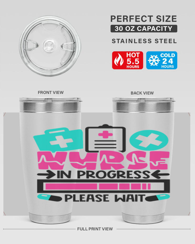 Nurse In Progress Please Wait Style Style 113#- nurse- tumbler