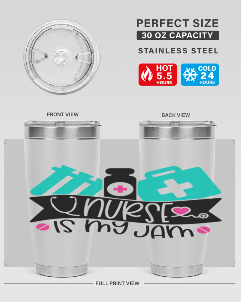 Nurse Is My Jam Style Style 110#- nurse- tumbler