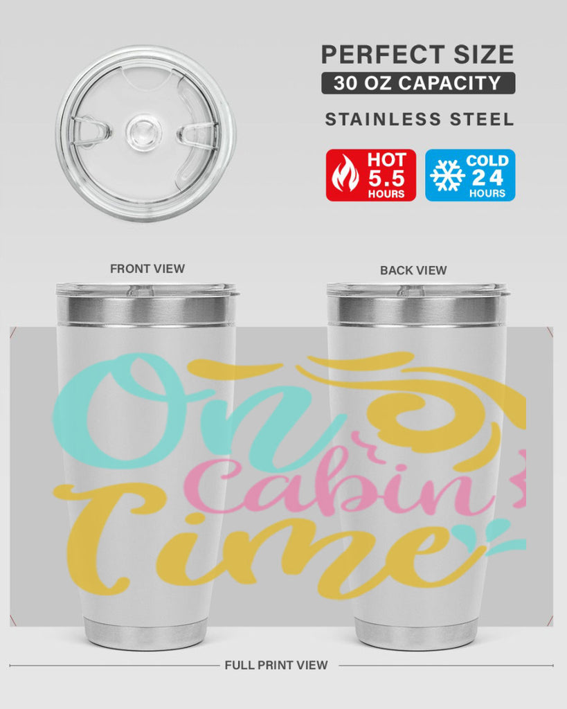 ON CABIN TIME Style 59#- summer- Tumbler