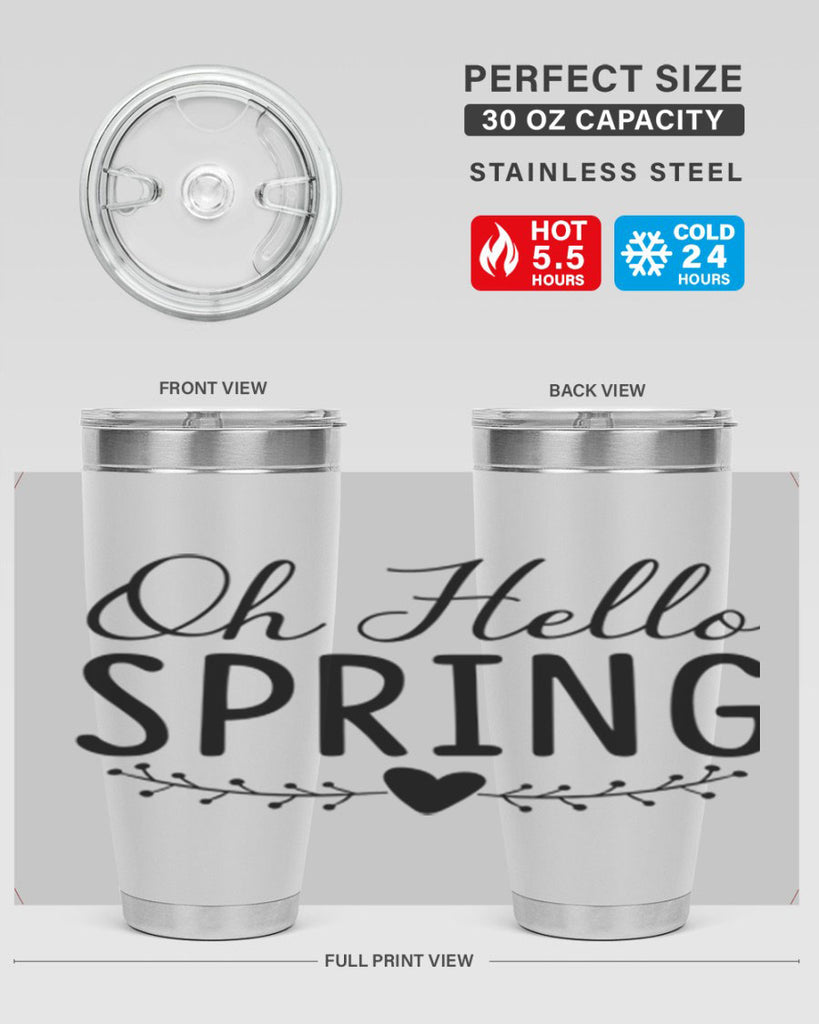 Oh Hello Spring 363#- spring- Tumbler