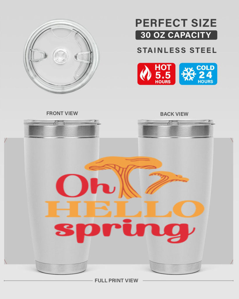 Oh hello spring 364#- spring- Tumbler