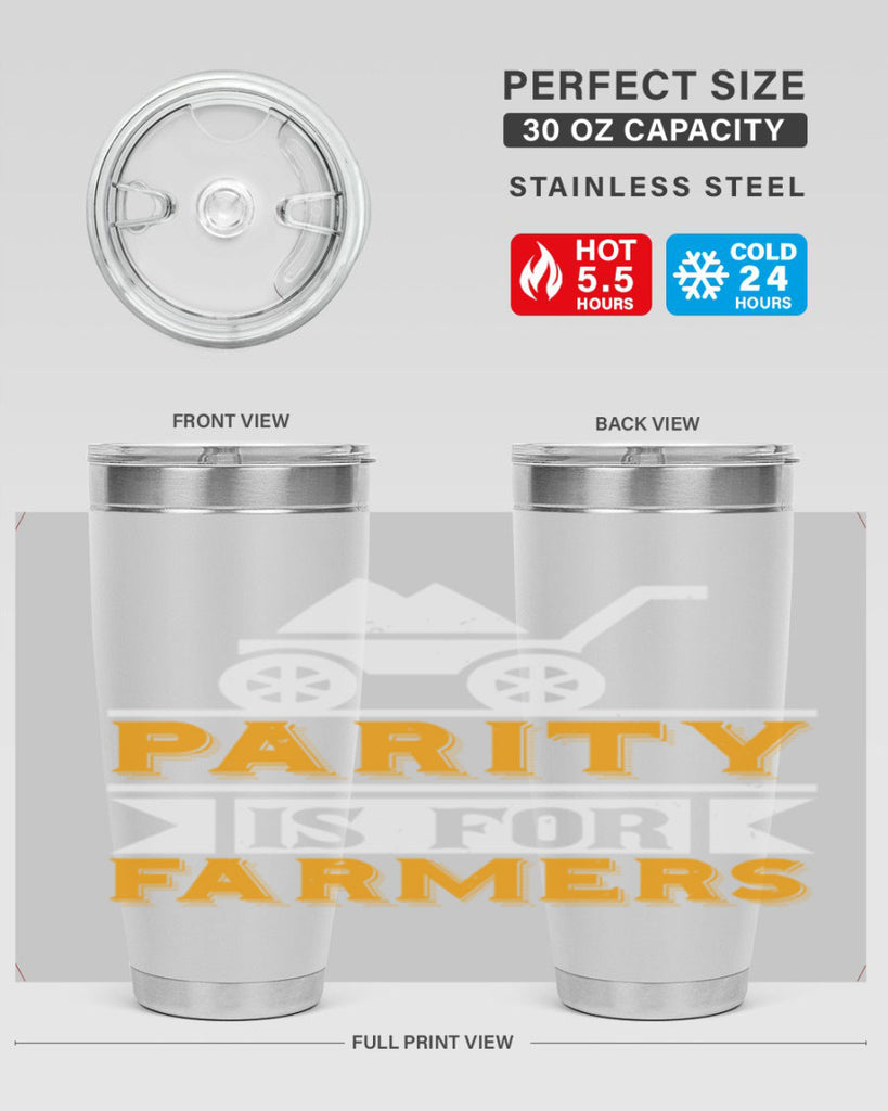 Parity is for farmers 39#- farming and gardening- Tumbler
